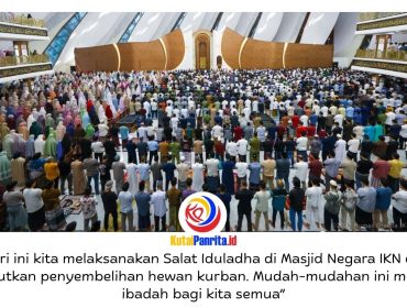 Suasana pelaksanaan Salat Iduladha 1447 Hijriah/2026 Masehi perdana di Masjid Negara IKN, Nusantara, Rabu (27/5/2026), yang diselenggarakan oleh Otorita Ibu Kota Nusantara (IKN). Kegiatan tersebut dilanjutkan dengan penyerahan dan penyembelihan hewan kurban sebagai bentuk kepedulian sosial kepada masyarakat sekitar kawasan IKN dan para pekerja pembangunan ibu kota baru. Foto: Humas Otorita IKN. Foto: Dok. Humas Otorita Ibu Kota Nusantara.