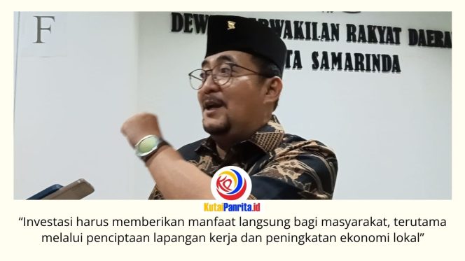 
 Ketua Komisi II DPRD Kota Samarinda, Iswandi, menegaskan bahwa investasi merupakan salah satu instrumen penting untuk mempercepat pembangunan daerah serta mendorong pertumbuhan ekonomi yang memberikan manfaat nyata bagi masyarakat. Foto: Dok. Fathur Rabbany.