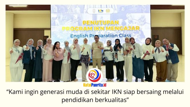 
 Program IKN Mengajar English Preparation Class yang digelar Otorita IKN berhasil meningkatkan kemampuan Bahasa Inggris dan kepercayaan diri 66 pelajar dari wilayah sekitar IKN sebagai bekal mengikuti pembelajaran bilingual di Sekolah Nasional Terintegrasi (SNT) IKN. Foto: Humas Otorita IKN.