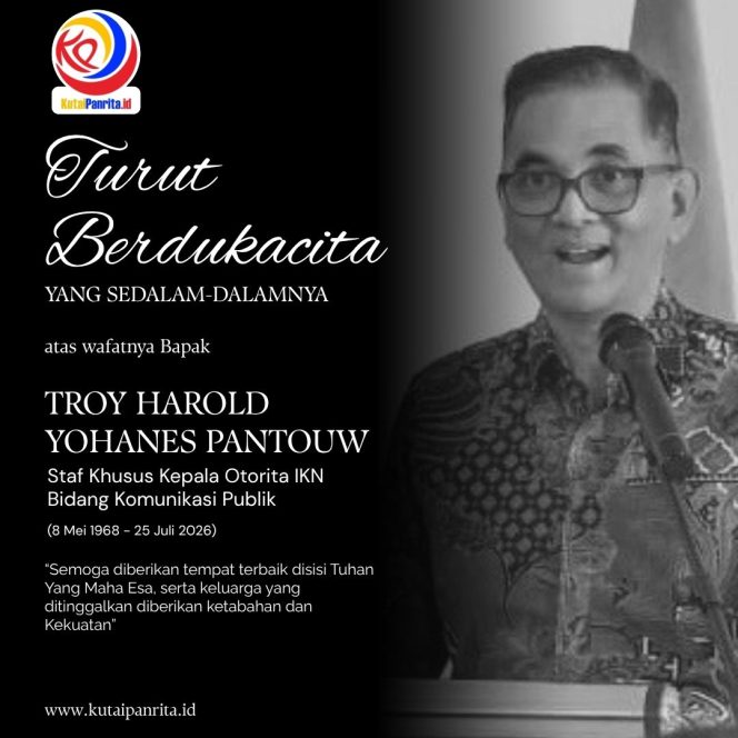 
 Flyer ucapan belasungkawa atas wafatnya Staf Khusus Kepala Otorita IKN Bidang Komunikasi Publik, Troy Harold Yohanes Pantouw, yang berpulang pada Sabtu, 25 Juli 2026. Grafis: Kutaipanrita.id.