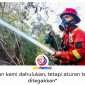 Otorita IKN memperkuat penegakan hukum dalam pengendalian karhutla di kawasan Nusantara. Langkah ini dilakukan setelah tahapan imbauan dan pembinaan, dengan menindak pelanggaran yang berpotensi menimbulkan kebakaran sesuai ketentuan yang berlaku. Foto: Humas Otorita IKN.
