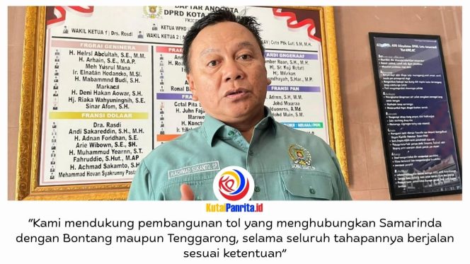 
 Anggota DPRD Kota Samarinda, Achmad Sukamto, mendukung rencana pembangunan Tol Samarinda–Bontang dan Samarinda–Tenggarong untuk memperkuat konektivitas antarwilayah, memperlancar distribusi logistik, serta mendorong pertumbuhan ekonomi Kaltim sebagai penyangga IKN, Kamis (8/10/2026).