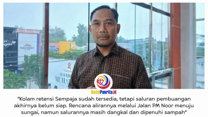 
 Anggota Komisi III DPRD Samarinda, Abdul Rohim, menyoroti belum optimalnya fungsi kolam retensi di Sempaja akibat belum tersedianya saluran pembuangan akhir yang memadai. Ia mendesak pembenahan drainase untuk mengurangi risiko banjir saat musim hujan.